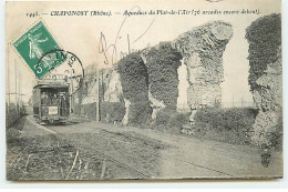 CHAPONOST - Aqueducs Du Plat-de-l'Air (76 Arcades Encore Debout) - Tramway - Autres & Non Classés