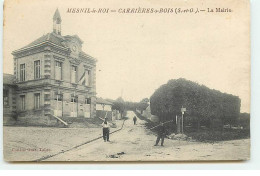 MESNIL-LE-ROI - CARRIERES-SOUS-BOIS - La Mairie - Sonstige & Ohne Zuordnung