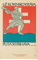 Militaire - Patriotiques - Slovaquie - Uz Slovenskovstava Puta Sistrhava - Slovakia Is Rising, Tearing Down Its Fetters - Patriotic