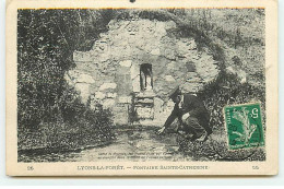 LYONS-LA-FORET - Fontaine Sainte Catherine - Lyons-la-Forêt