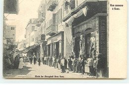 Egypte - SUEZ - Rue Cassara - Commerces - Sues