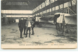 Centre Aéronautique De Belfort - Les Officiers Aviateurs - Aerodromes