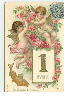 Carte Gaufrée - 1er Avril - Avril Ramène Le Printemps ... - Anges Parmi Des Roses, Et Un Poisson - April Fool's Day