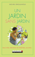 Jardin Sans Jardin (un) - Other & Unclassified