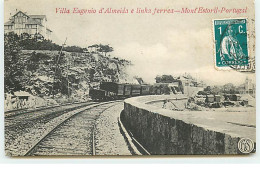 LISBOA - Villa Eugenio D'Almeida E Linha Ferrea - Mont'Estoril - Lisboa