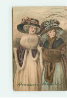 Heureuse  Année - Deux Jeunes Femmes Avec Des Grands Chapeaux, Et Manchons - New Year