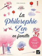 La Philosophie Zen En Famille - Autres & Non Classés
