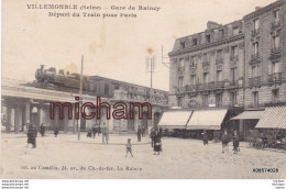 CPA 93  VILLEMOMBLE   Gare Du Raincy Depart Du Train   Tres Bon état - Villemomble