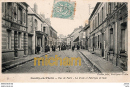 C P A  60  -   NEUILLY - EN  - THELLE  - Rue De Paris  - La Poste  Et Fabrique  De Soie - Sonstige & Ohne Zuordnung