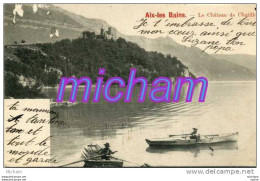 CPA  73   AIX LES BAINS   LAC  DU    BOURGET  CHATEAU DE CHATILLON       TB ETAT - Aix Les Bains