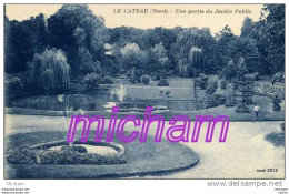 CPA  59    LE CATEAU  JARDIN PUBLIC  PARFAIT ETAT - Le Cateau