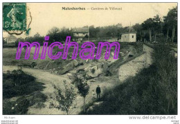 CPA 45 MALESHERBES  CARRIERES  DE VILLETARD   PARFAIT ETAT - Malesherbes