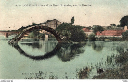 C P A  -  39 - DOLE -  Ruines D' Un   Pont  Romains - Dole