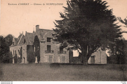 CPA -  56 - AURAY  -  Environs D'Auray  Chateau De KERPELOUSE - Auray