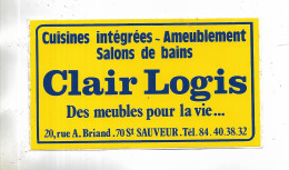 70 - Vignette Autocollante  Pour Les Cuisines Intégrées " CLAIR LOGIS " Saint Sauveur ( Hte-Saône ) - Other & Unclassified