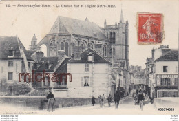 CPA 77  MONTEREAU  Grande Rue  Et église Notre Dame - Montereau