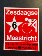 Zesdaagse Maastricht - Sticker - Cyclisme - Ciclismo -wielrennen - Wielrennen
