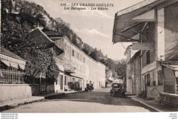 C P A   38  -    LES GRANDS GOULETS - Les Baraques  - Les Hotels - Other & Unclassified