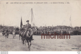 CPA Theme Militaria LES FETES DE LA VICTOIRE Le General Pershing Tb Etat - Guerre 1914-18