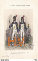 Garde Imperiale Du 1er  Empire  Grenadier Et Chasseur A Pied - Other & Unclassified