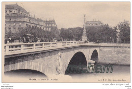 CPA 75    PARIS 1 Er   PLACE  DU CHATELET TB ETAT - Paris (01)