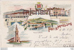 C P A 54    PONT A MOUSSON - PRECURSEUR  De 1899 Daté  Cachet Postal - Multivues - Tb Etat - Pont A Mousson