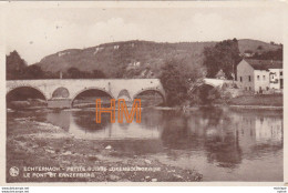 CPA   LUXEMBOURG -  ECHTENACH Le Pont Et Ernzerberg - Echternach