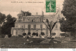 C P A  77  - SAINT  LEU   - Le Chateau  Facade Principale - Altri & Non Classificati