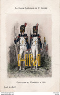 C P A .T H - Militaire  Uniforme  : Garde Impériale 1er Empire      Chasseur Et Grenadier - Otras Guerras