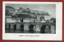 953 - BELGIQUE - NAMUR - Pont De Jambes Et Citadelle  - DOS NON DIVISE - Namur