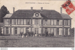 C P A   89  Montacher Chateau De  Vertron - Sonstige & Ohne Zuordnung