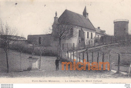 C P A   60 - PONT SAINTE MAXENCE - La Chapelle Du Mont Calipet - Pont Sainte Maxence