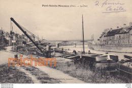 C P A   60 - PONT SAINTE MAXENCE - Le Port - Pont Sainte Maxence