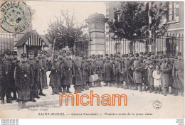 C P A   55 -    SAINT  MIHIEL -  Caserne  Canrobert Premiere  Sortie De La Jeune  Classe - Saint Mihiel