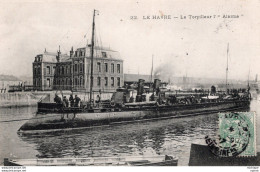 CPA - 76 -  LE HAVRE -  Le Torpilleur L'alarme - Portuario