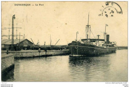 CPA 59   DUNKERQUE  LE PORT   PARFAIT ETAT PARFAIT ETAT - Dunkerque