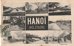 Tonkin, Indochine : Hanoï Militaire, Vues Multiples - Other & Unclassified