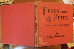 C1   Lena TOWSLEY - PEGGY AND PETER Farrar Rinehart NY 1931 EO First Printing RARE Port Inclus France - 1901-1940