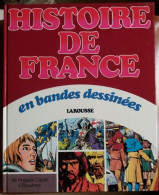 C1 HISTOIRE DE FRANCE En BD Hugues Capet A Bouvines POIVET MANARA COELHO FUENTE PORT INCLUS France - Other & Unclassified