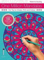 One Million Mandalas: For You To Create Print And Colour - Altri & Non Classificati