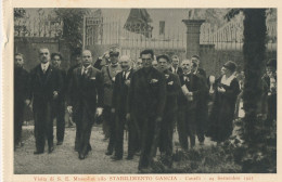 2h.545   CANELLI - Asti - Stabilimento Fratelli Gancia - Visita Di S.E. Mussolini - 24 Settembre 1925 - Fascismo - Sonstige & Ohne Zuordnung