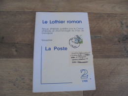 Le Lothier Roman N° 2 1998 LA POSTE à Genappe Régionalisme Brabant Bureau Facteur Cachets Archéologie Glabais - Belgio