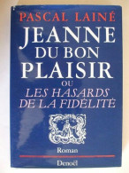 Jeanne Du Bon Plaisir (ou Les Hasards De La Fide) - Other & Unclassified
