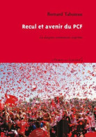 Recul Et Avenir Du Pcf - Other & Unclassified