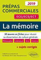 La Mémoire. 50 œuvres En Fiches Pour Réussir Sa Dissertation De Culture Générale - Prépas Commerciales ECE / ECS / ECT 2 - Other & Unclassified