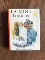 La Mine Fantôme - Other & Unclassified