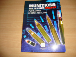 Munitions Militaires Russes Pour Armes Légères 1868 - 2008 - Armas De Colección