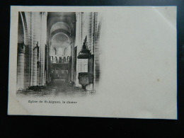 CARTE PRECURSEUR 1900              EGLISE DE ST AIGNANT                    LE CHOEUR - Saint Aignan