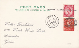 G.B CARTE CENTENAIRE DU CHEMIN DE FER DE TALYLLYN à TOWYN  5 JUIL 1965  (gb10) - Eisenbahnen