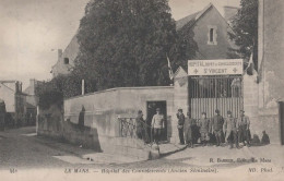 CPA  LE MANS - Militaires - Hôpital Des Convalescents (ancien Séminaire) - St-Vincent - 1916 - Le Mans